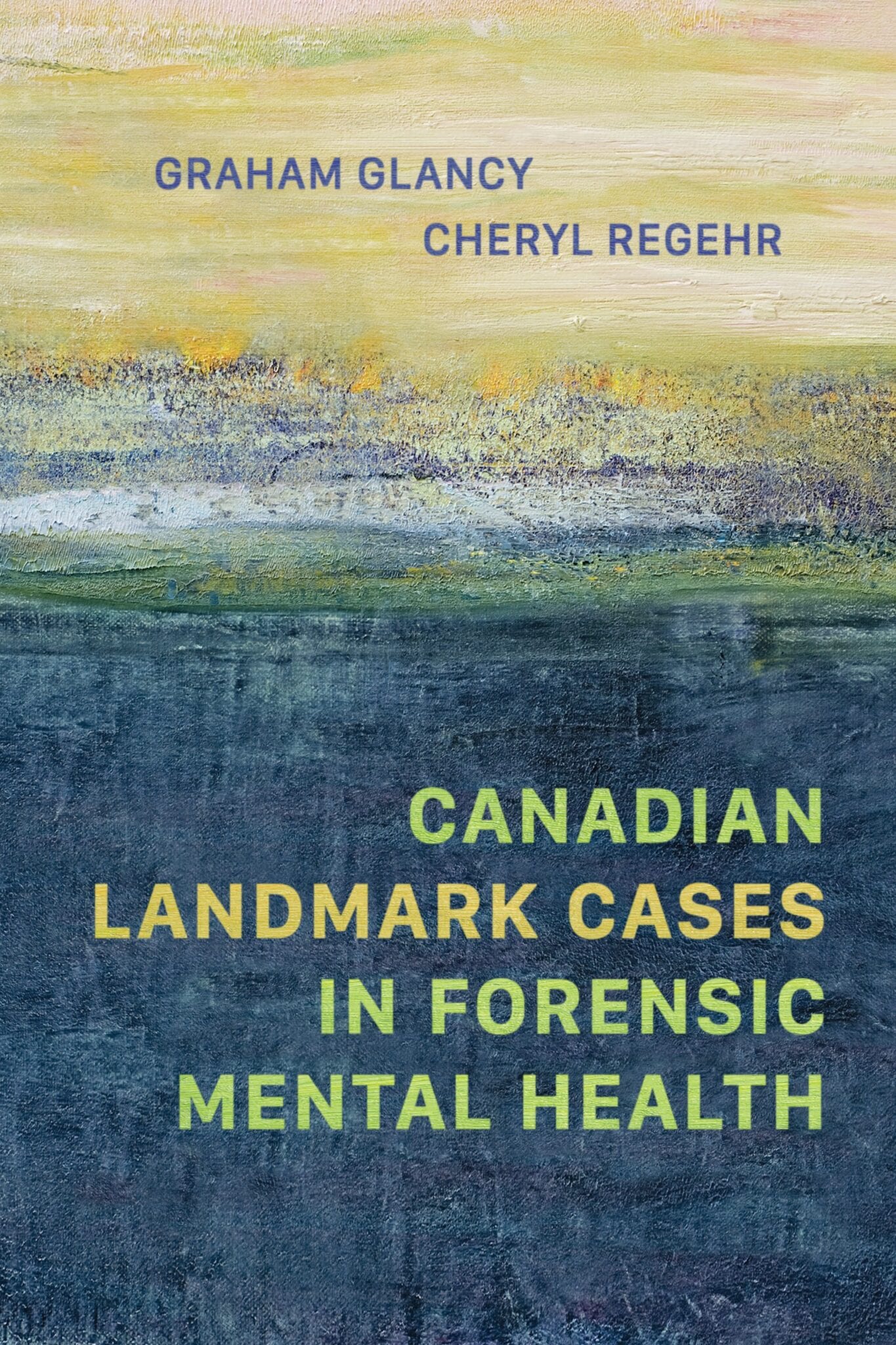 canadian-landmark-cases-in-forensic-mental-health-information-for