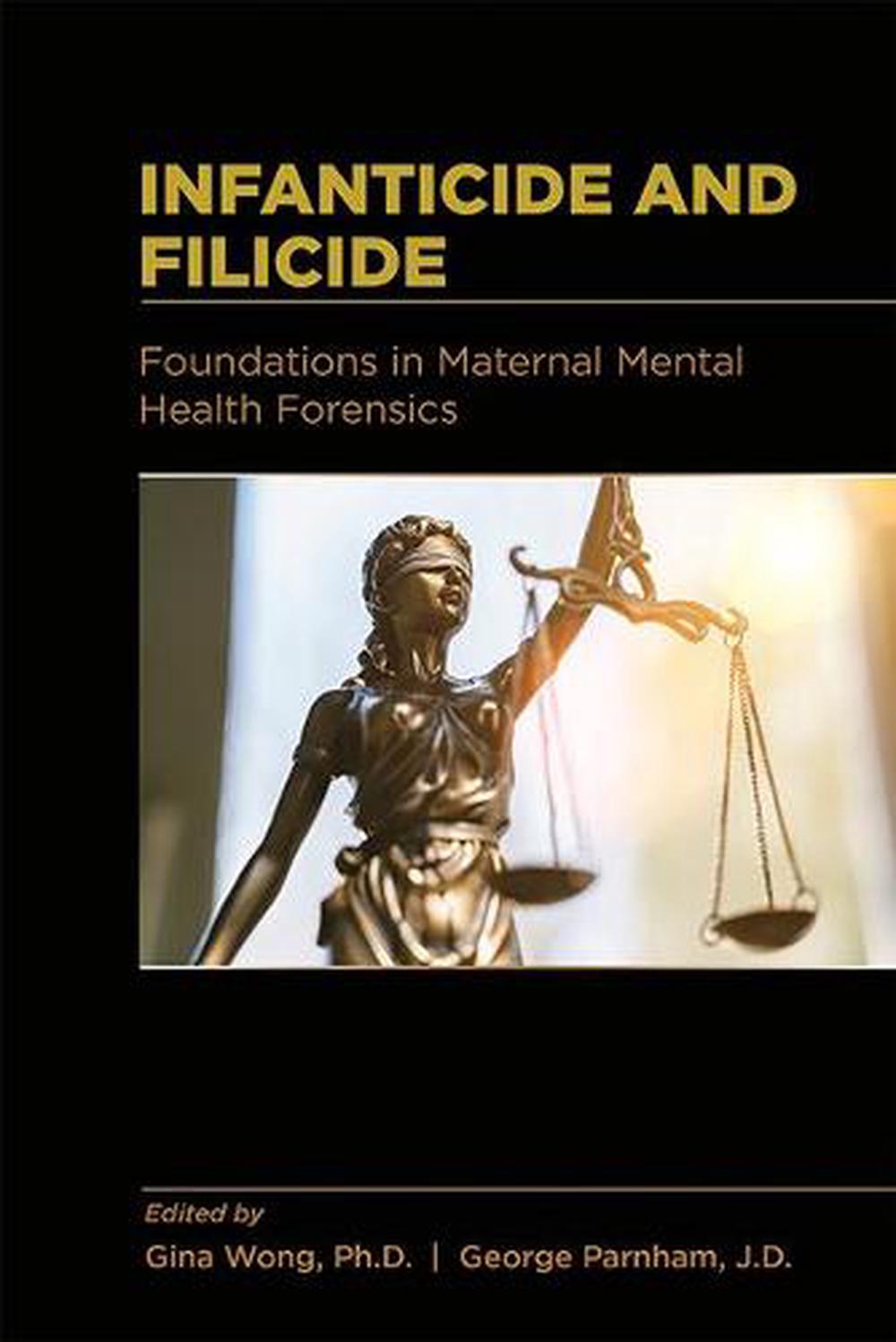 Infanticide And Filicide: Foundations In Maternal Mental Health ...